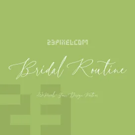 Bridal Routine